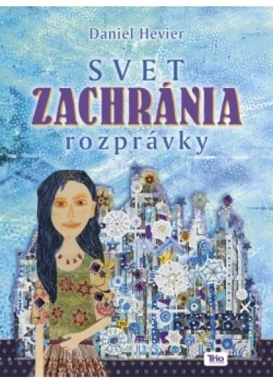 Svet zachránia rozprávky