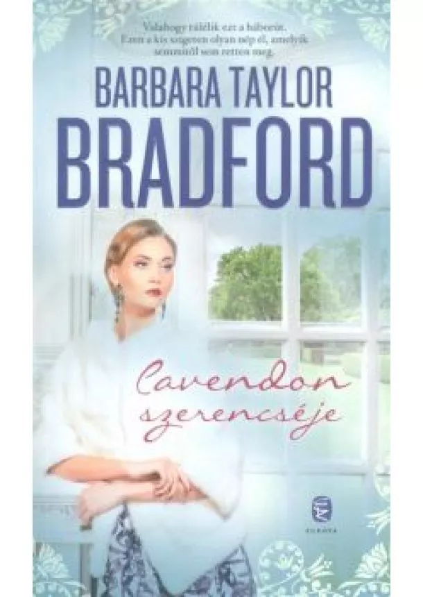 Barbara Taylor Bradford - Cavendon szerencséje