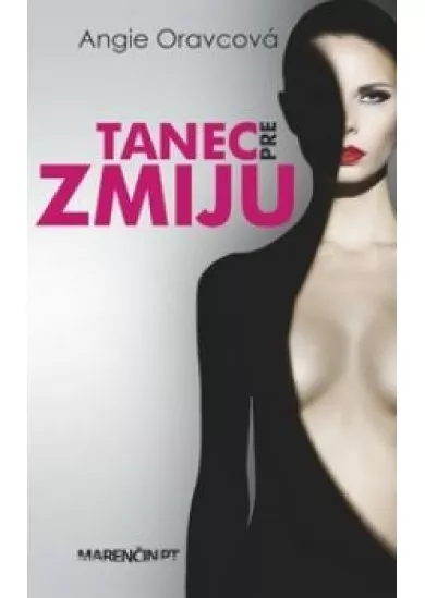 Tanec pre zmiju