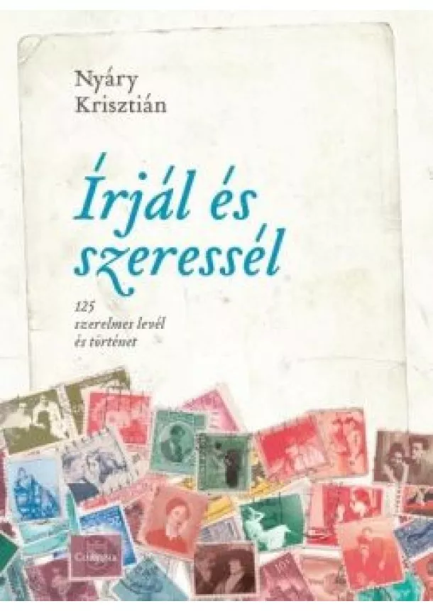 Nyáry Krisztián - Írjál és szeressél