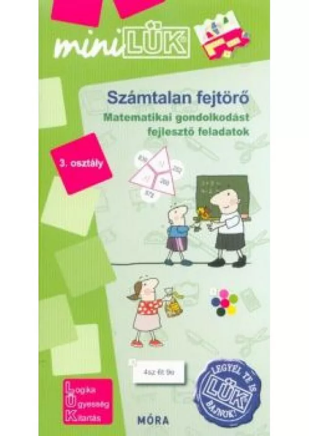 LÜK - Számtalan fejtörő 3. osztály - Matematikai gondolkodást fejlesztő feladatok /MiniLÜK