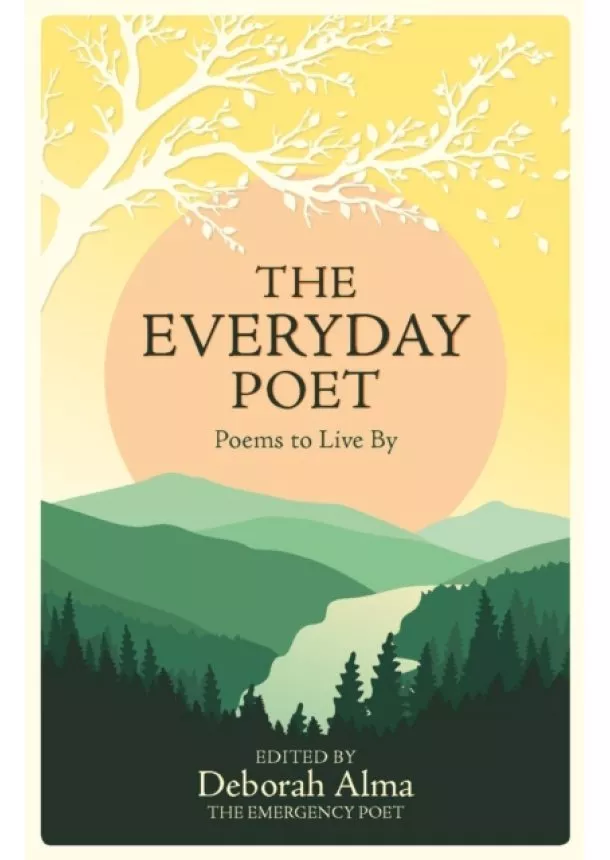 Deborah Alma - The Everyday Poet