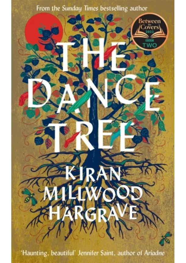 Kiran Millwood Hargrave - The Dance Tree