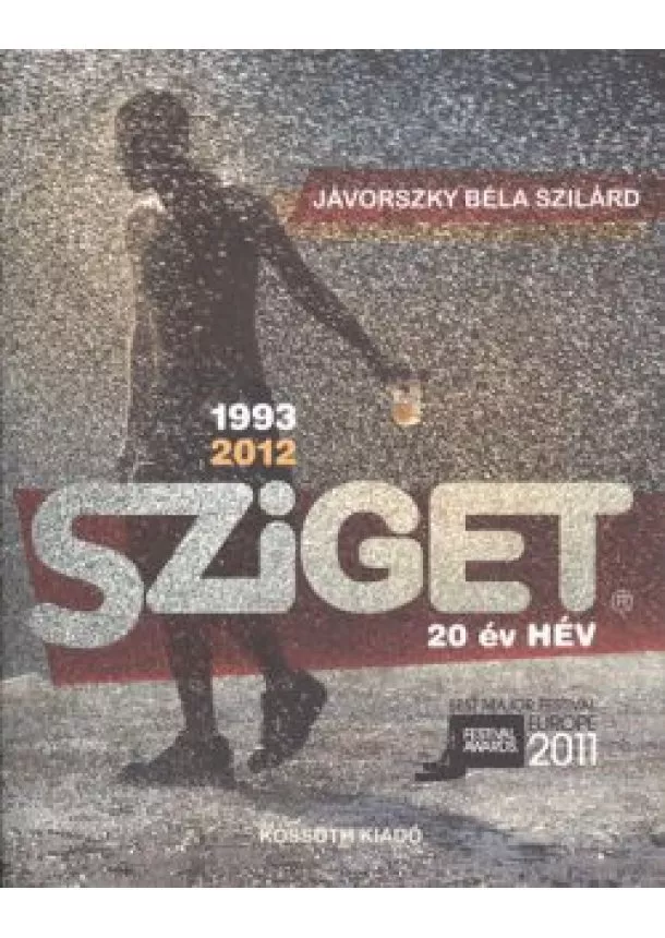 JÁVORSZKY BÉLA SZILÁRD - SZIGET 20 ÉV HÉV