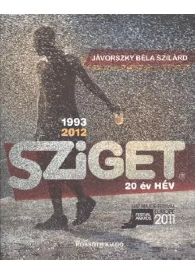 SZIGET 20 ÉV HÉV