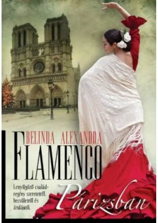 Belinda Alexandra - Flamenco Párizsban