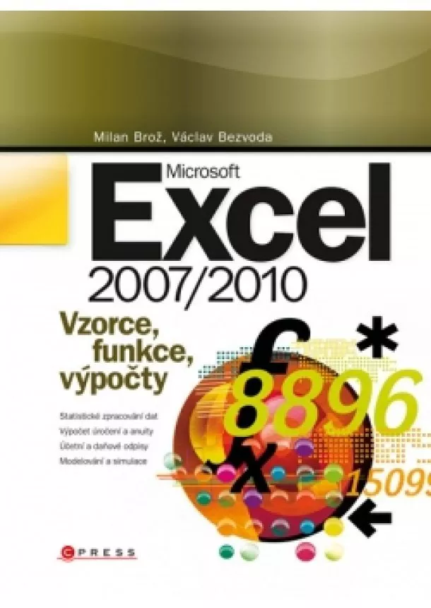 Milan Brož, Václav Bezvoda - Microsoft Excel 2007/2010