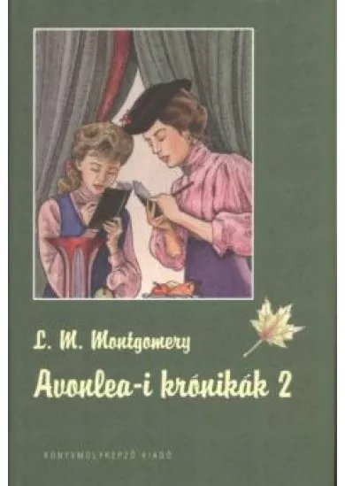 Avonlea-i krónikák 2.