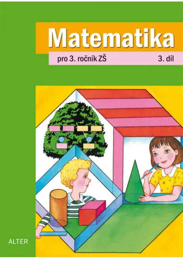 Kolektív - Matematika pro 3. ročník ZŠ 3. díl