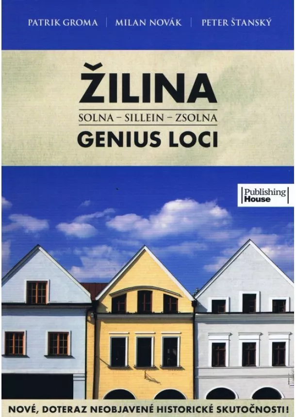 Patrik Groma,Milan Novák,Peter Štanský - Žilina - Genius Loci