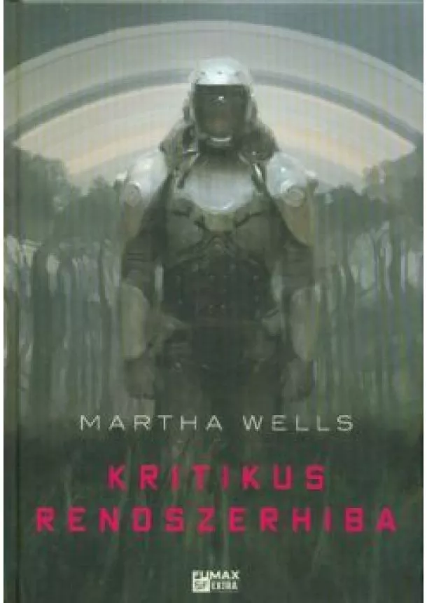 Martha Wells - Kritikus rendszerhiba - Az Öldöklő-naplók 1.