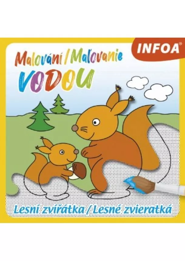 autor neuvedený - Malování vodou - Lesní zvířatka / Maľovanie vodou - Lesné zvieratká