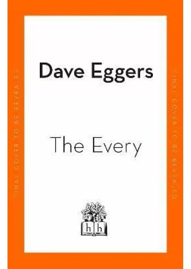 Dave Eggers - The Every