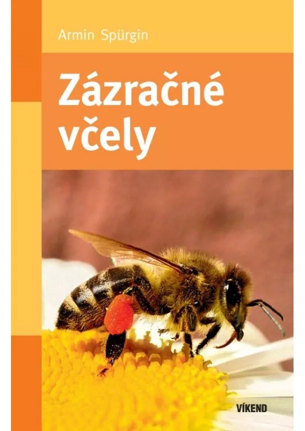 Armin Spürgin - Zázračné včely