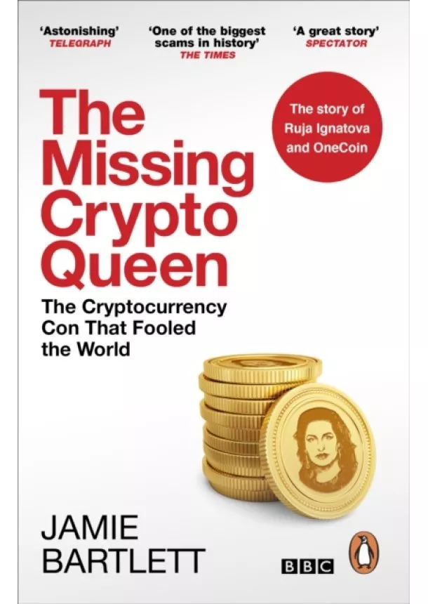 Jamie Bartlett - The Missing Cryptoqueen