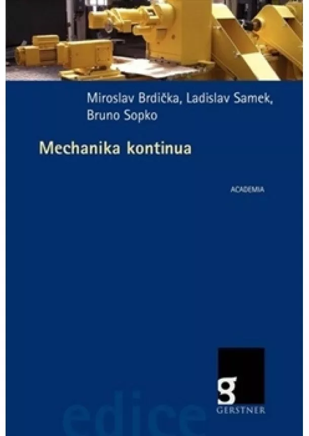 Brdička Miroslav, Samek Ladislav, Sopko Bruno - Mechanika kontinua