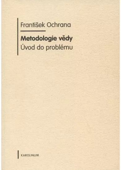 Metodologie vědy - Úvod do problému