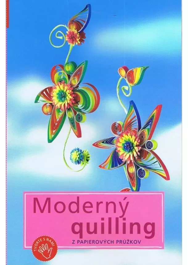 autor neuvedený - Moderný quilling