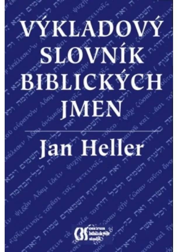 Jan Heller - Výkladový slovník biblických jmen