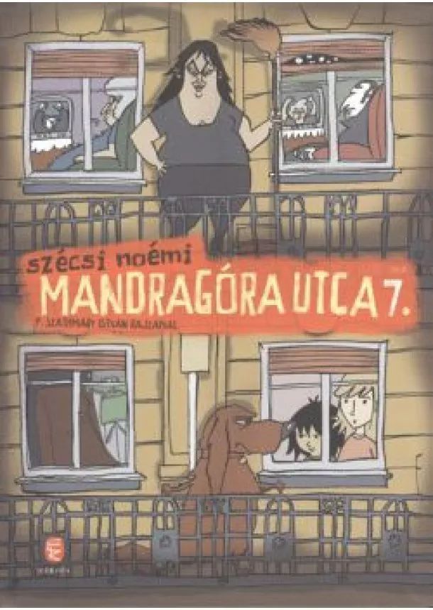 SZÉCSI NOÉMI - MANDRAGÓRA UTCA 7.