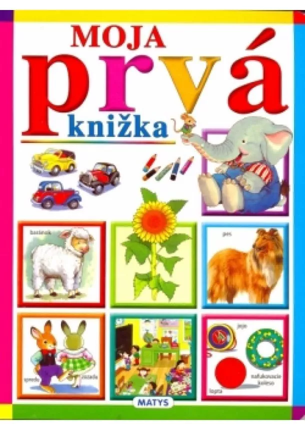 autor neuvedený - Moja prvá knižka - 2. vydanie