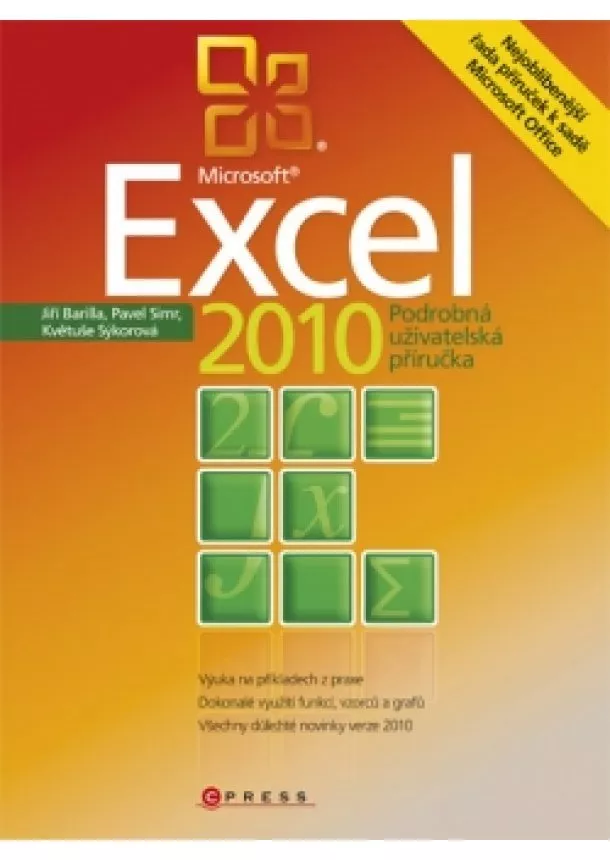 Květuše Sýkorová, Pavel Simr, Jiří Barilla - Microsoft Excel 2010