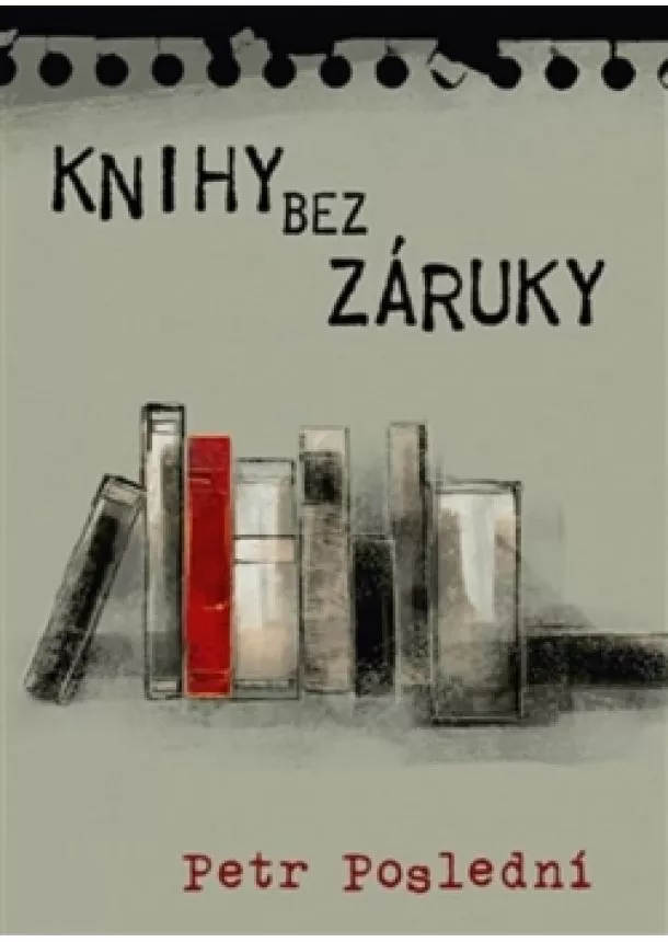 Petr Poslední - Knihy bez záruky