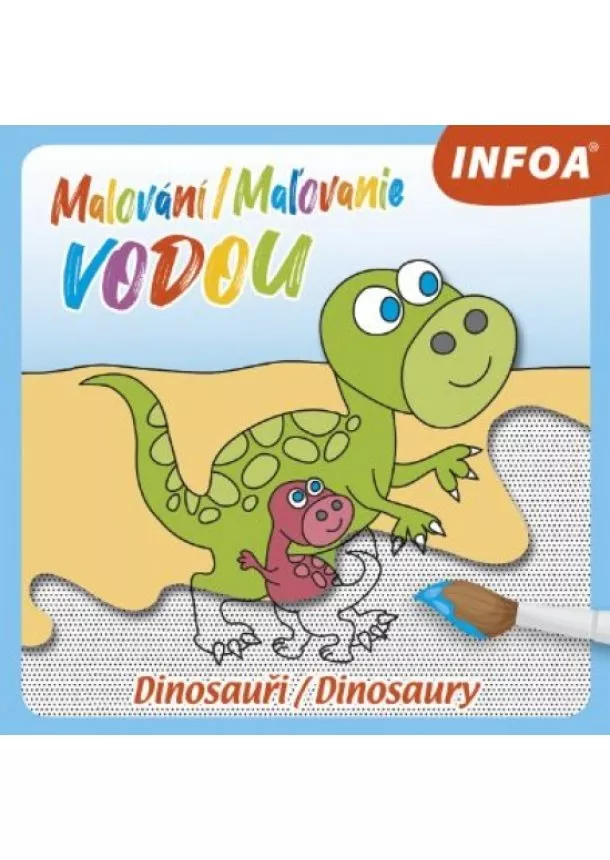 autor neuvedený - Malování vodou - Dinosauři / Maľovanie vodou - Dinosaury