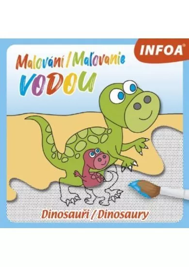 Malování vodou - Dinosauři / Maľovanie vodou - Dinosaury