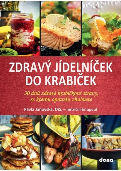 Zdravý jídelníček do krabiček - 30 dnů zdravé krabičkové stravy, po které opravdu zhubnete