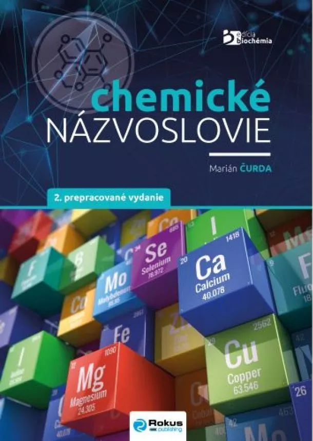 Marián Čurda - Chemické názvoslovie (2. prepracované vydanie)