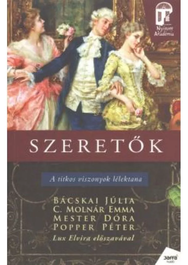 Popper Péter - Szeretők /A titkos viszonyok lélektana /mesterkurzus