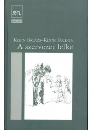 A SZERVEZET LELKE /SHL KÖNYVEK