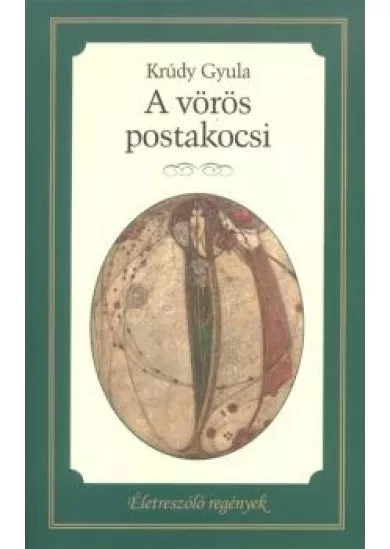 A vörös postakocsi - Életre szóló regények 20.