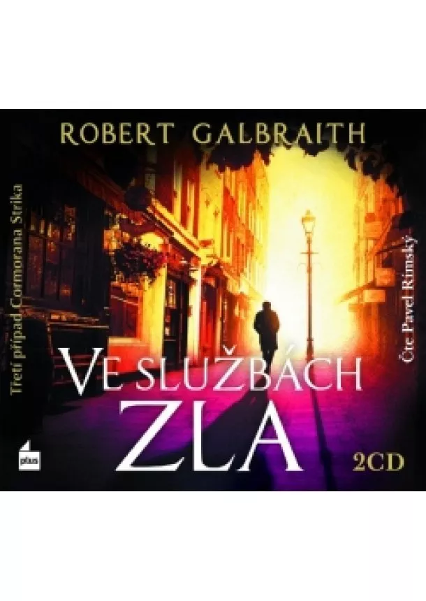 Robert Galbraith (pseudonym J. K. Rowlingové) - Ve službách zla (audiokniha)