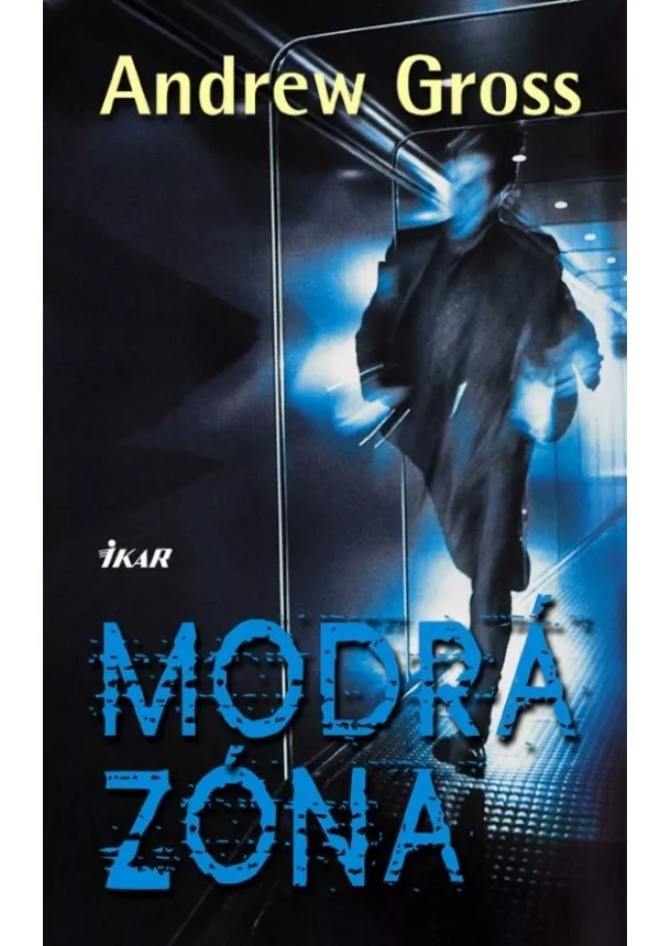 Andrew Gross - Modrá zóna