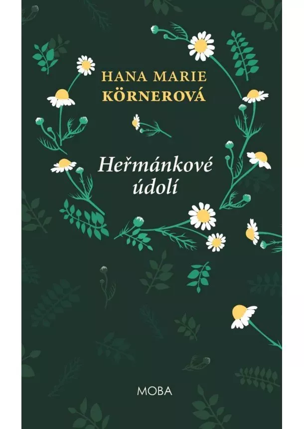 Hana Marie Körnerová - Heřmánkové údolí