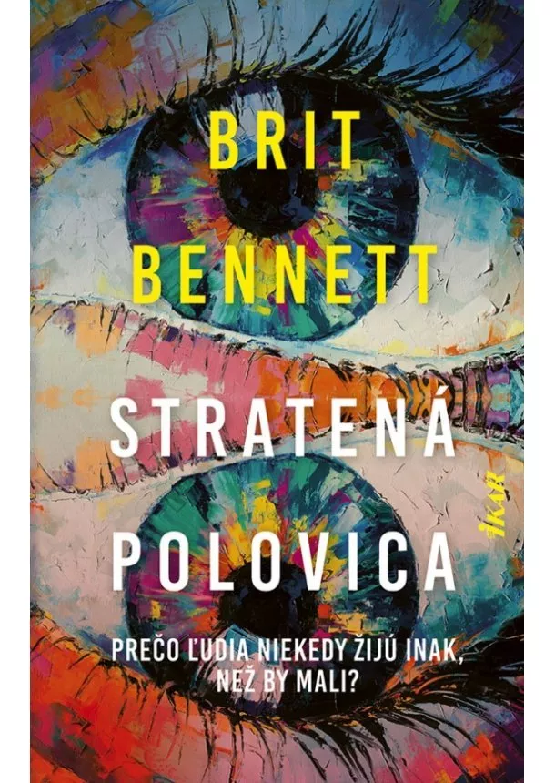 Brit Bennett - Stratená polovica