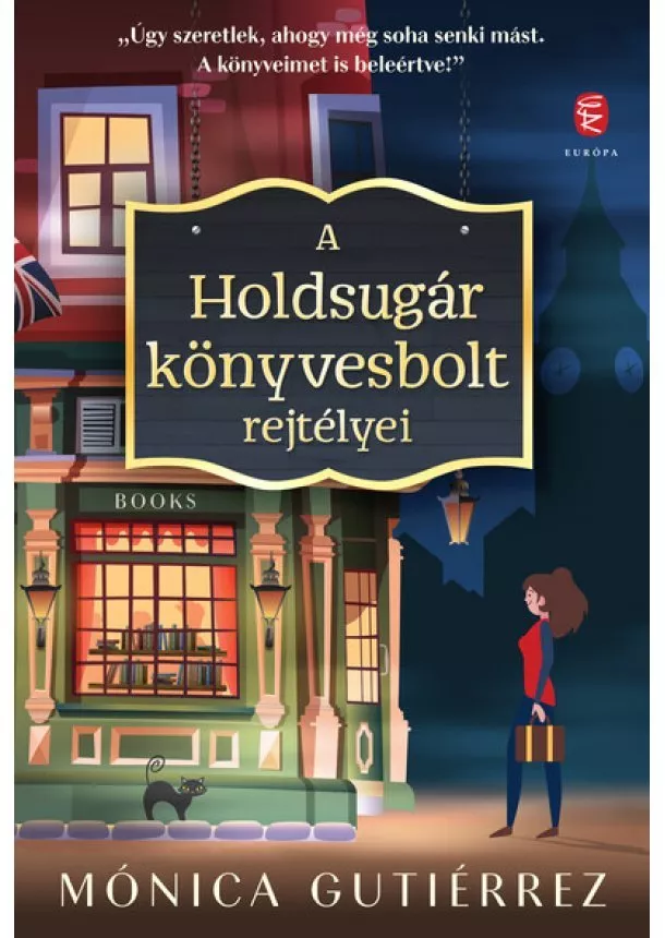 Mónica Gutiérrez - A Holdsugár könyvesbolt rejtélyei