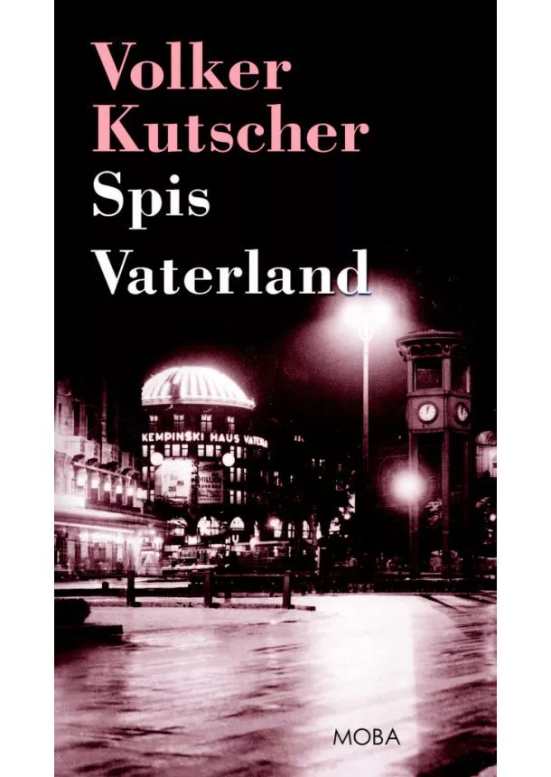 Volker Kutscher - Spis Vaterland