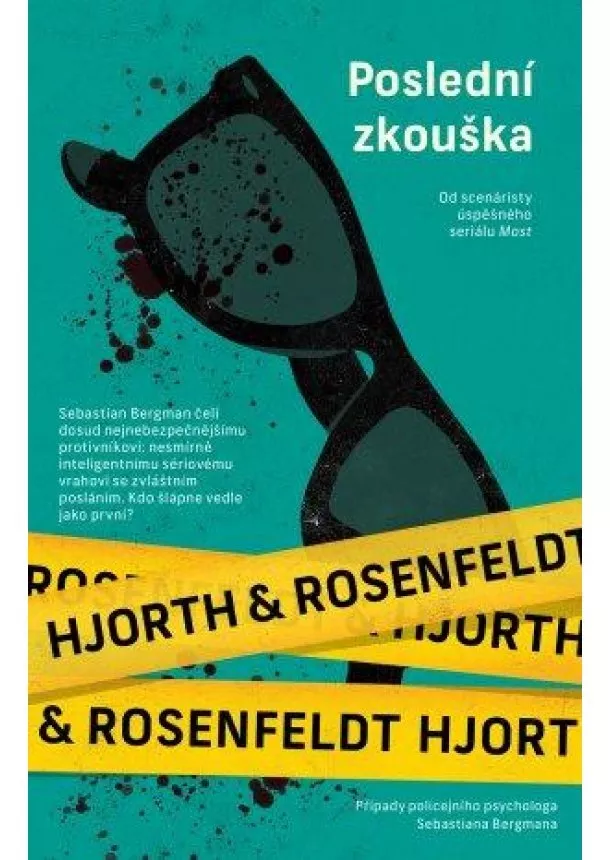 Hans Rosenfeldt, Michael Hjorth - Poslední zkouška - Sebastian Bergman, policejní psycholog (5.díl)