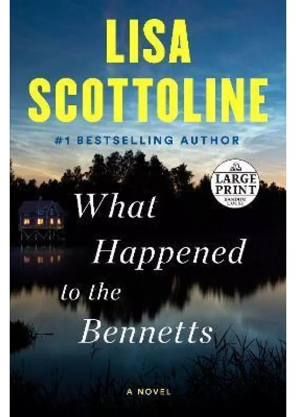 Lisa Scottoline - What Happened to the Bennetts