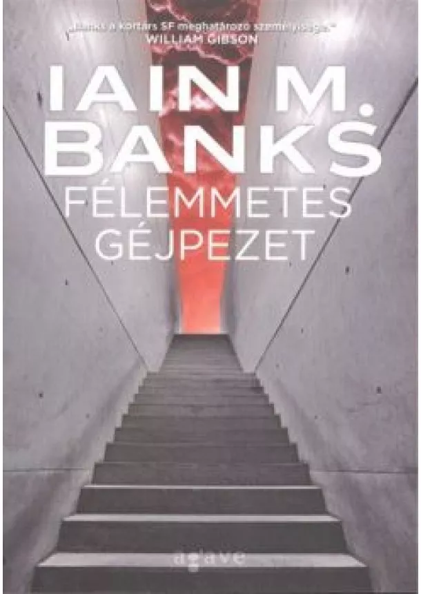 IAIN M. BANKS - FÉLEMMETES GÉJPEZET