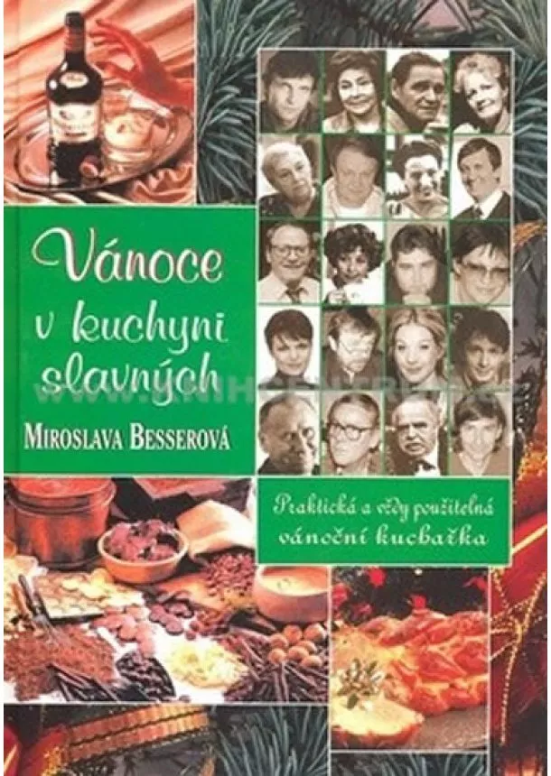 Miroslava Besserová - Vánoce v kuchyni slavných