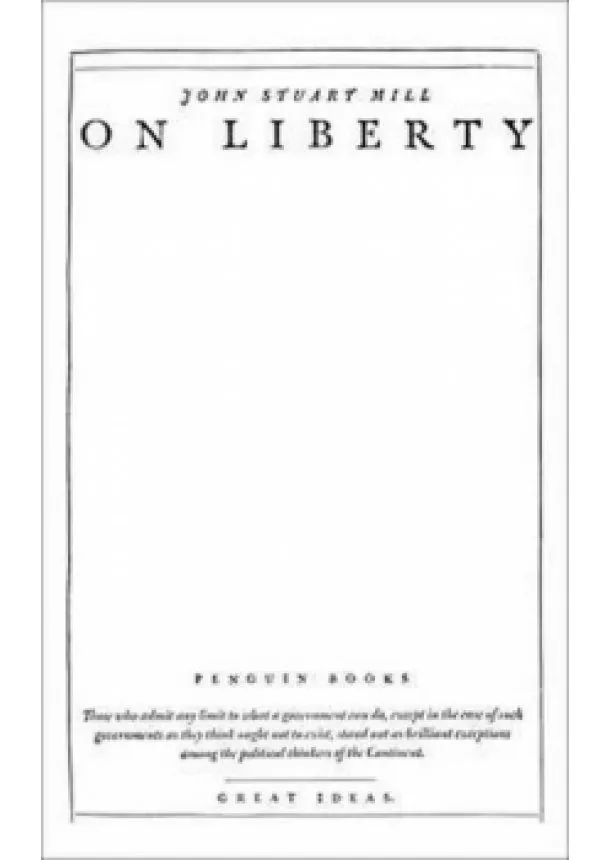 John Stuart Mill - On Liberty