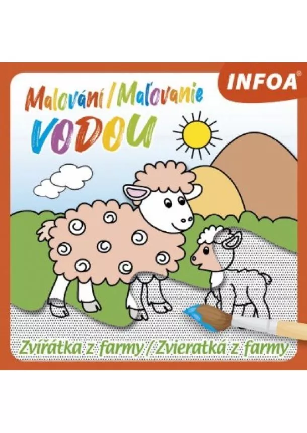 autor neuvedený - Malování vodou - Zvířatká z farmy / Maľovanie vodou - Zvieratká z farmy