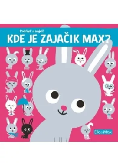 Kde je zajačik Max? - Pohľaď a nájdi!