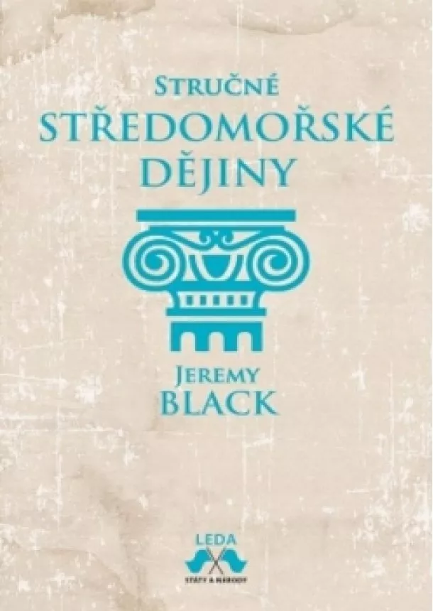 Jeremy Black - Stručné středomořské dějiny