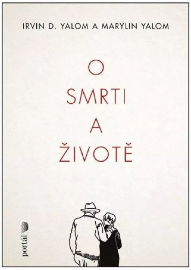 Irvin D. Yalom, Marilyn Yalom - O smrti a životě