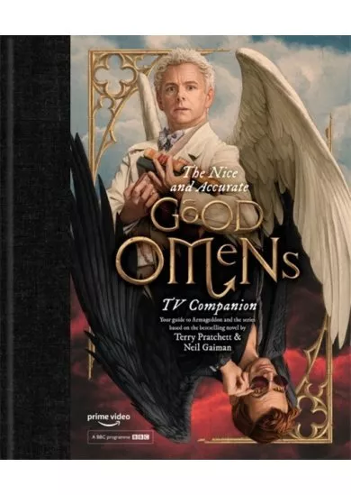 The Nice and Accurate Good Omens TV Companion